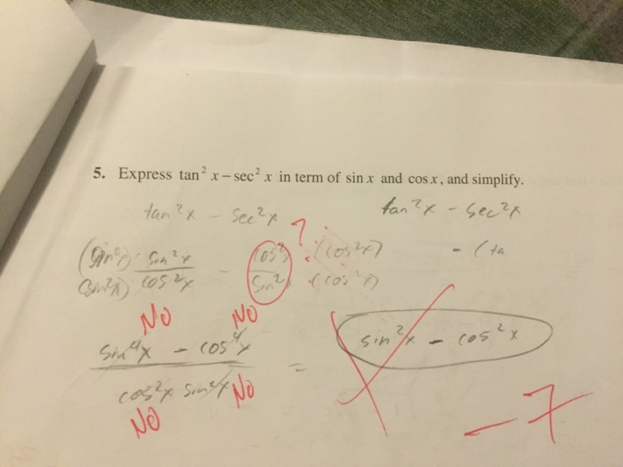 Solved Express Tan 2 X Sec 2 X In Term Of Sin X And Cos Chegg Com