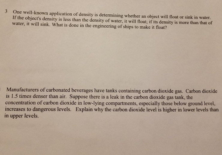 Solved 3 One Well Known Application Of Density Is Determi