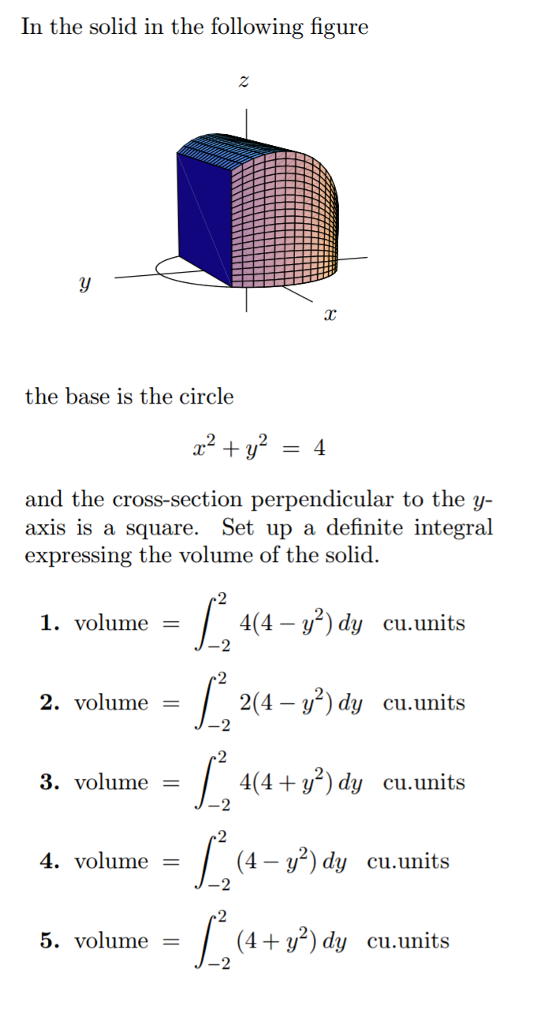 Solved In The Solid In The Following Figure The Base Is The Chegg Com