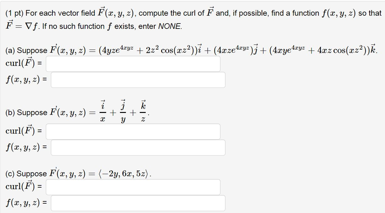 Solved For Each Vector Field F X Y Z Compute The Curl O Chegg Com