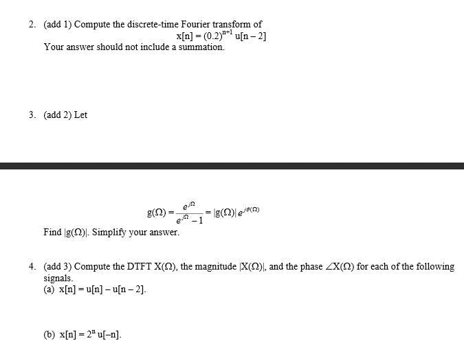 Solved Compute The Discrete Time Fourier Transform Of X N Chegg Com