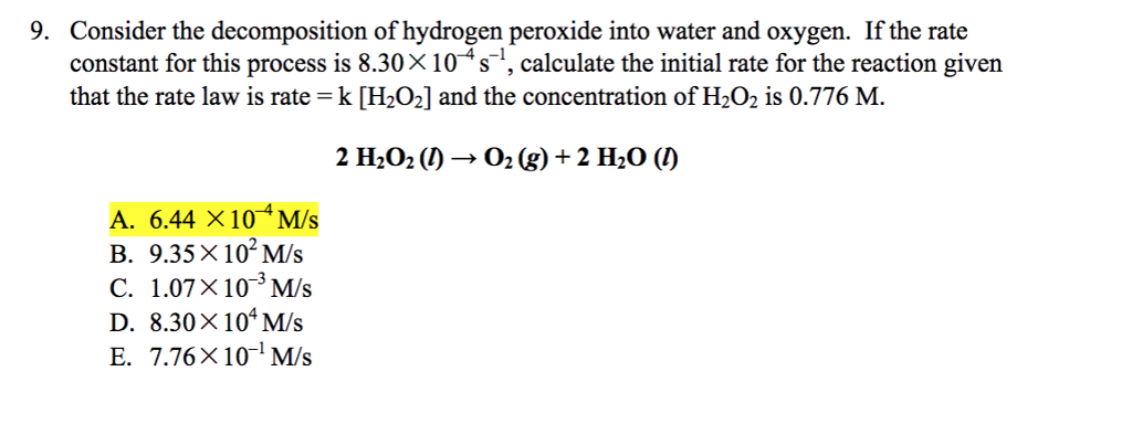 Solved Consider The Decomposition Of Hydrogen Peroxide Into Chegg Com Solved Consider The Decomposition Of Hydrogen Peroxide Into Chegg Com