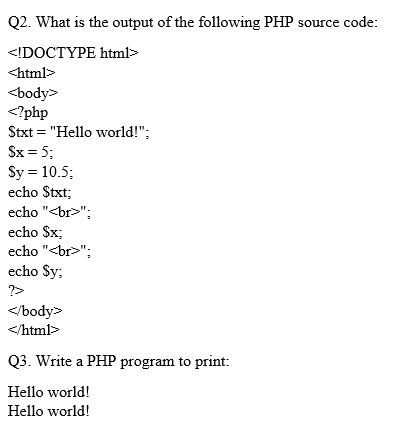 What is the output of the following PHP code: | Chegg.com