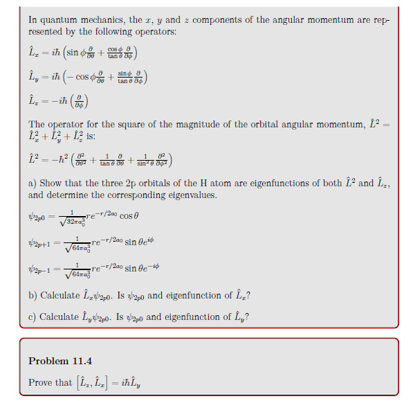 Solved In Quantum Mechanics The X Y And Z Components Of Chegg Com