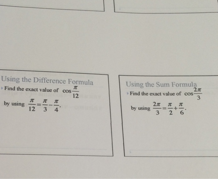 Solved Find The Exact Value Of Cos Pi 12 By Using Pi 12 Chegg Com