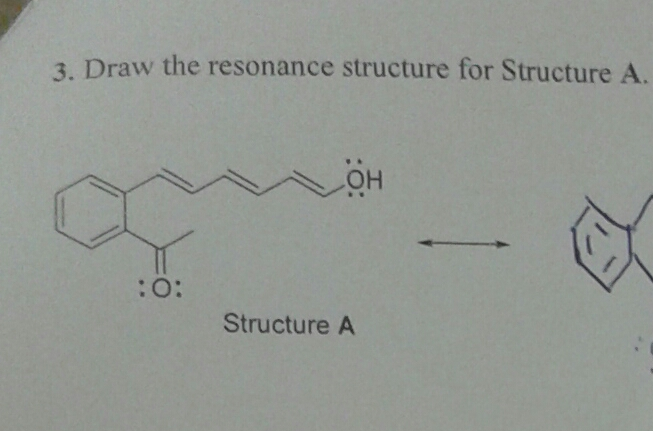 Draw the resonance structure for structure A. 