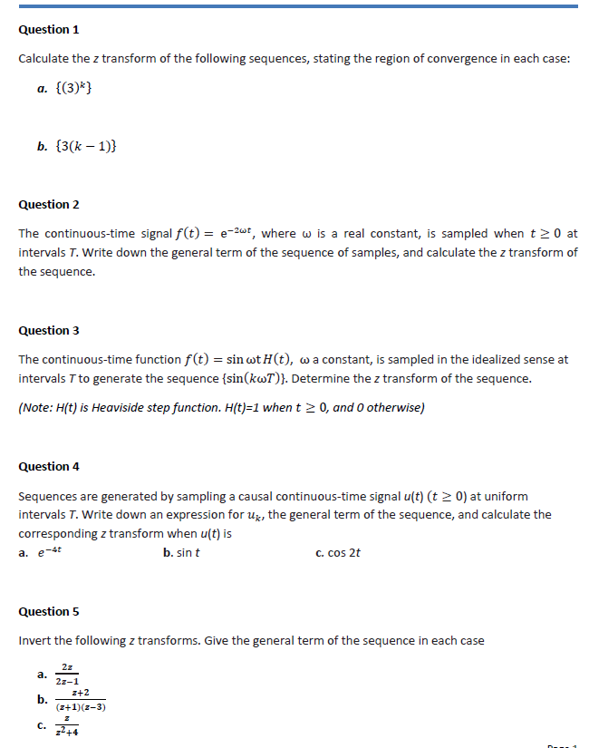 Solved Question 1 Calculate The Z Transform Of The Follow Chegg Com