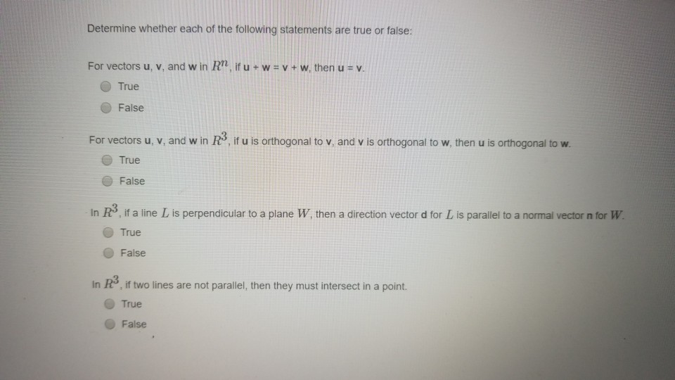 Solved Determine Whether Each Of The Following Statements Chegg Com