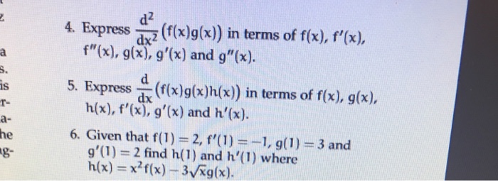 Solved Express D 2 Dx 2 F X G X In Terms Of F X F Chegg Com