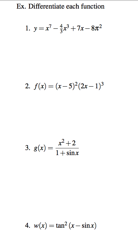 Differentiate Each Function Y X 7 4 3 X 3 7x Chegg Com