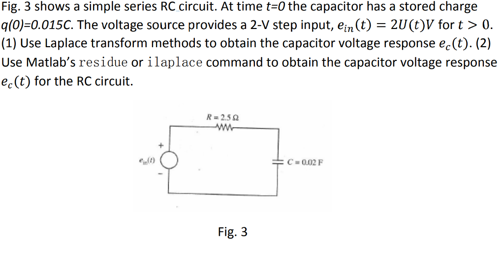 Solved Fig 3 Shows A Simple Series Rc Circuit At Time T Chegg Com