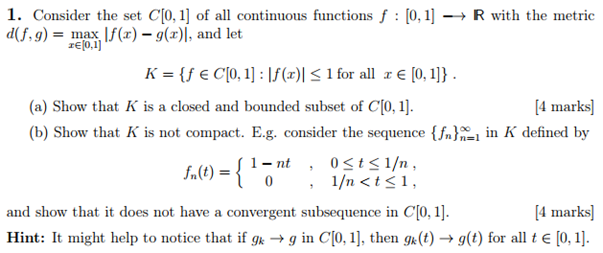 Solved Consider The Set C 0 1 Of Al Continuous Function Chegg Com