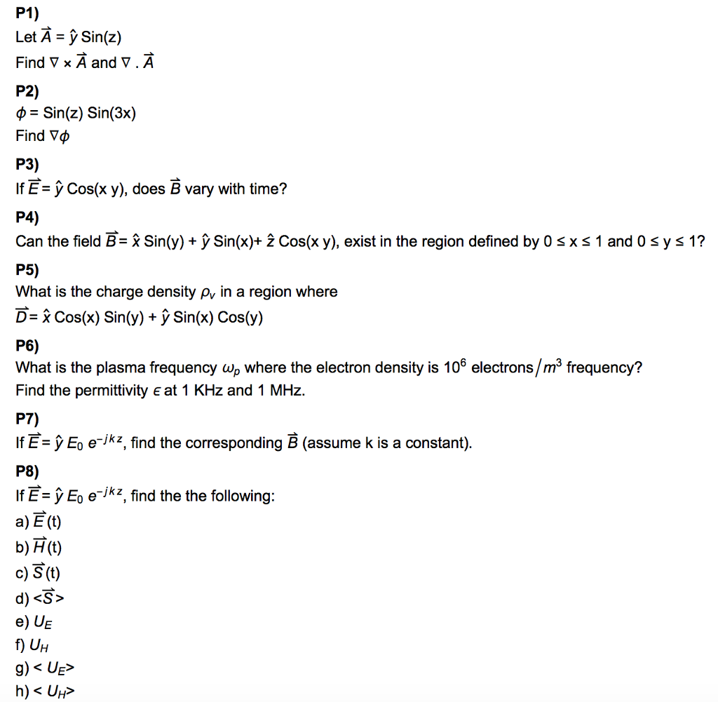 Let A Y Sin Z Find Nabla Times A And V A Phi Chegg Com