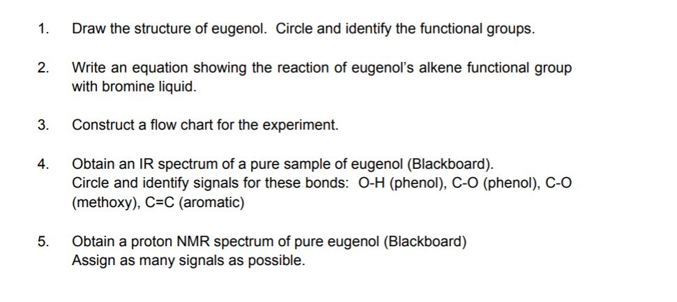 1 Draw The Structure Of Eugenol Circle And Identify Chegg Com