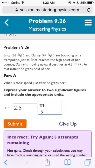 Solved Part A Erica (39 kg) and Danny (46 kg) are bouncing