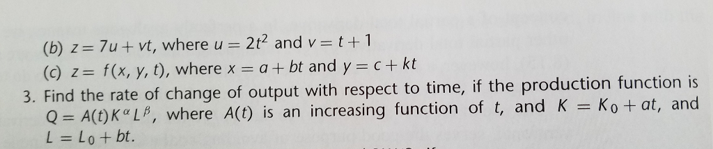 Solved Find The Rate Of Change Of Output With Respect To Chegg Com