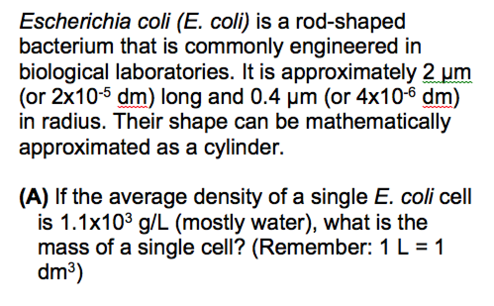 Solved Escherichia Coli E Coli Is A Rod Shaped Bacteri Chegg Com