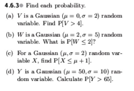 Solved 4 6 3 Find Each Probability A V Is A Gaussian M Chegg Com