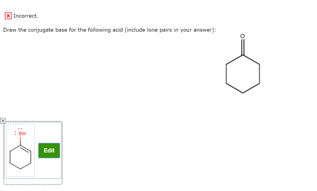 Solved Draw The Conjugate Base For The Following Acid (in