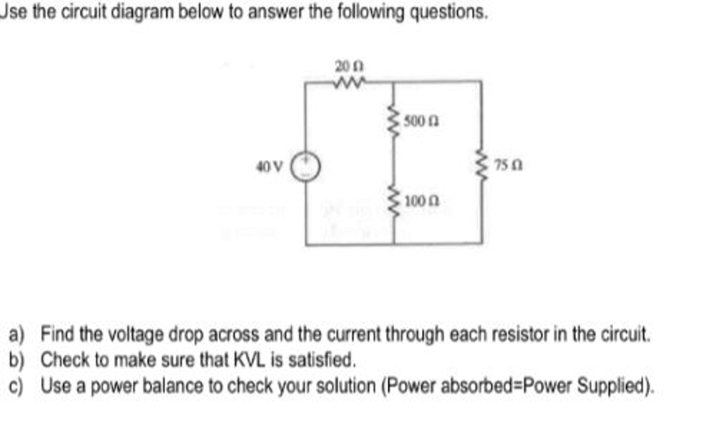 Solved Use The Circuit Diagram Below To Answer The Follow