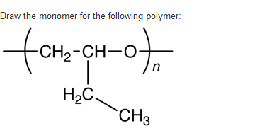 Draw The Monomer For The Following Polymer Chegg 