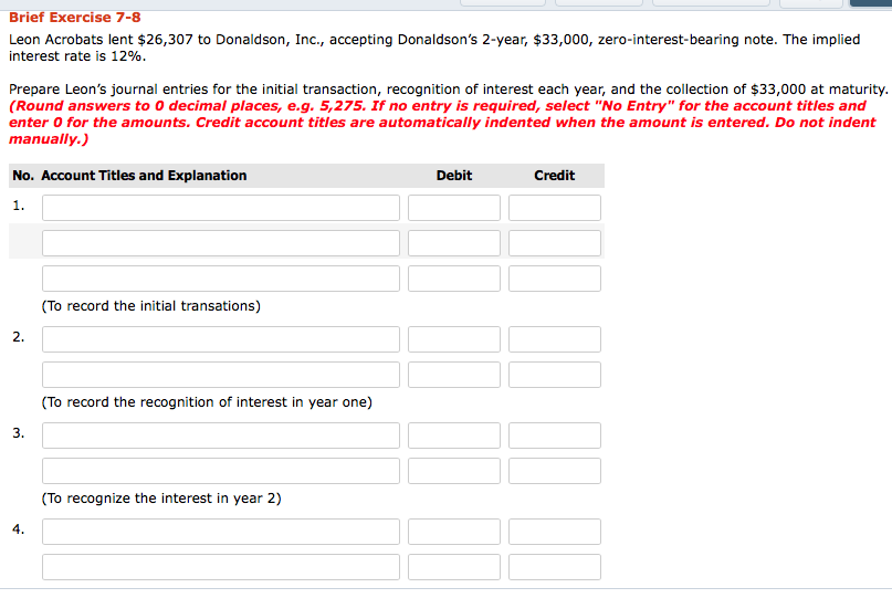 Solved Brief Exercise 7-8 Leon Acrobats lent $26,307 to