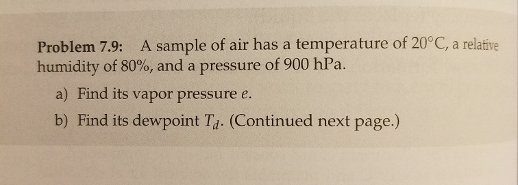 Solved Problem 7 9 A Sample Of Air Has A Temperature Of Chegg Com