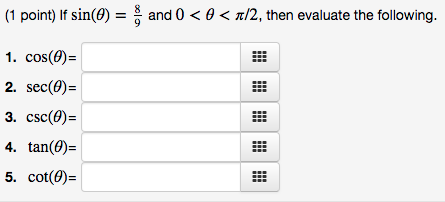 Solved 1 Point If Sin 8 8 And 0 8 P 2 Then Chegg Com