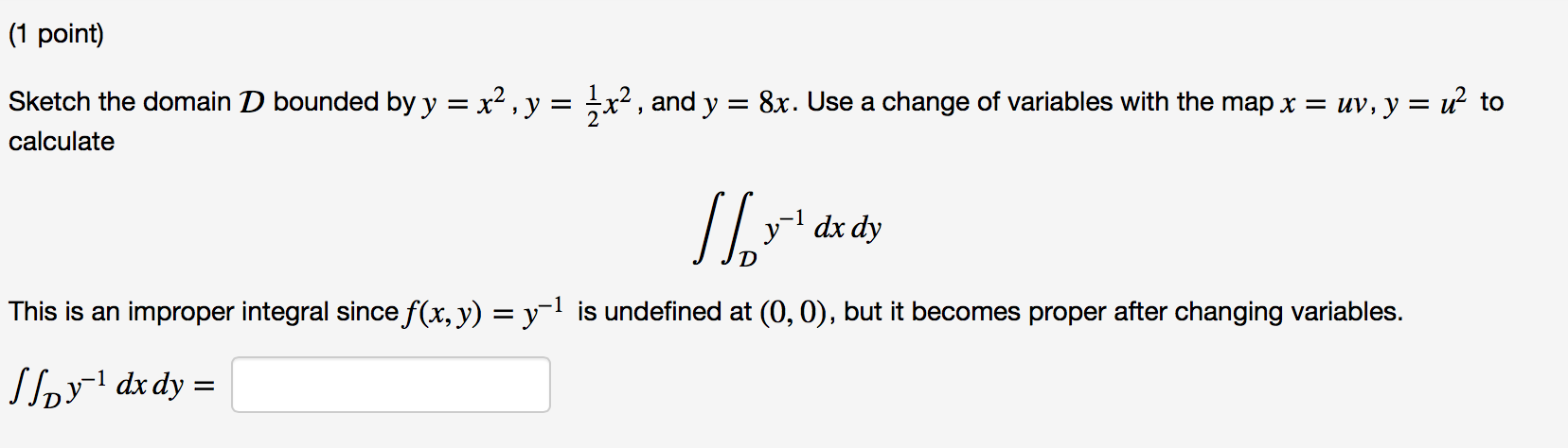 Solved Sketch The Domain D Bounded By Y X 2 Y 1 2x 2 Chegg Com