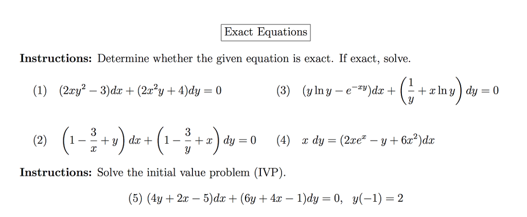 Solved Determine Whether The Given Equation Is Exact If Chegg Com