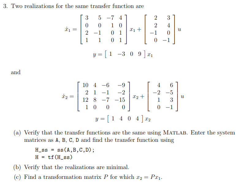 3 Two Realizations For The Same Transfer Function Chegg Com