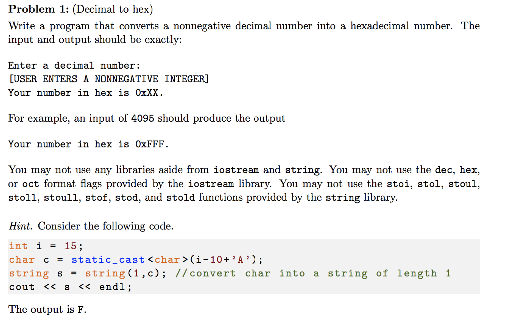 Solved 1: (Decimal to hex) Write program that |
