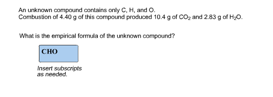 Solved An Unknown Compound Contains Only C H And O Com Chegg Com