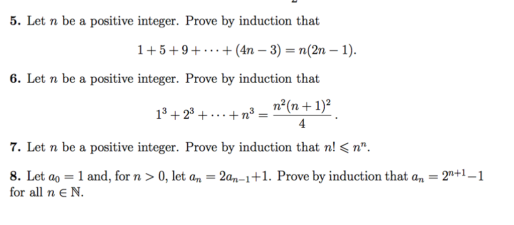 Solved 5 Let N Be A Positive Integer Prove By Induction Chegg Com