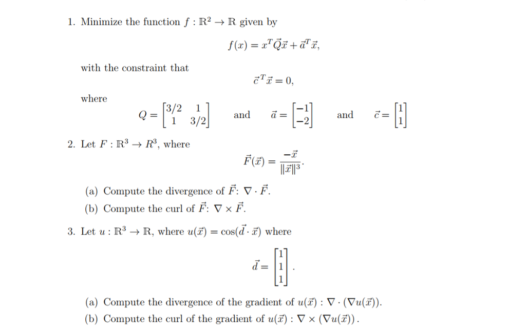 Solved I Minimize The Function F R2 R Given By With Chegg Com