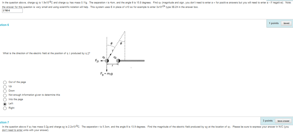 In The Question Above Charge Q Sx10rsc And Charge Q1 Has Mo 11g The Separation Is 4cm And The Angle E Is 15 8 Degrees In The Question Above Charge Q Sx10rsc And Charge Q1 Has Mo 11g The Separation Is 4cm And The Angle E Is 15 8 Degrees