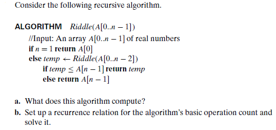 Consider The Following Recursive Algorithm. What D... | Chegg.com