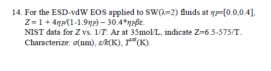 For The Esd Vdw Eos Applied To Sw Lambda 2 Flui Chegg Com