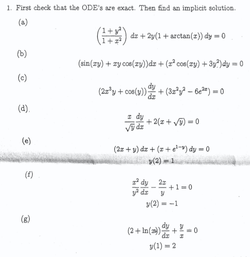 Solved First Check That The Ode S Are Exact Then Find An Chegg Com