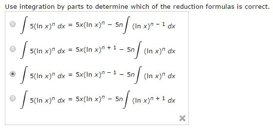 Solved Use Integration By Parts To Determine Which Of The Chegg Com