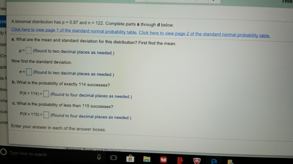 Solved Tnis A Binomial Distribution Has P 0 87 And N 122 Chegg Com