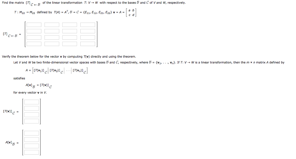 Find The Matrix Ncs Of The T M22 M22 Defined B Chegg Com