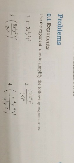 Solved Problems 0 1 Exponents Use The Exponent Rules To S Chegg Com