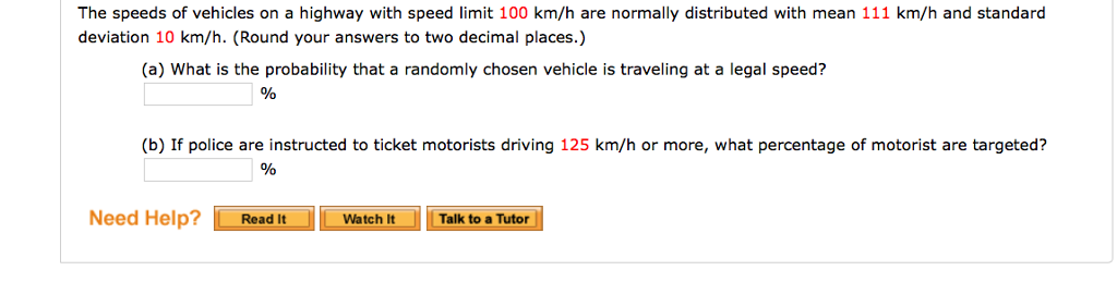 Solved The Speeds Of Vehicles On A Highway With Speed Lim Chegg Com