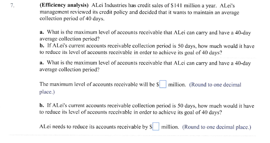ALei industries has credit sales of $141 million a