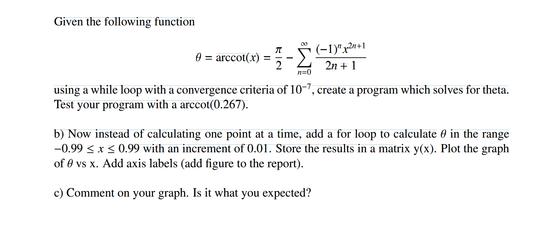 Solved Matlab Given The Following Function Arccot X Chegg Com