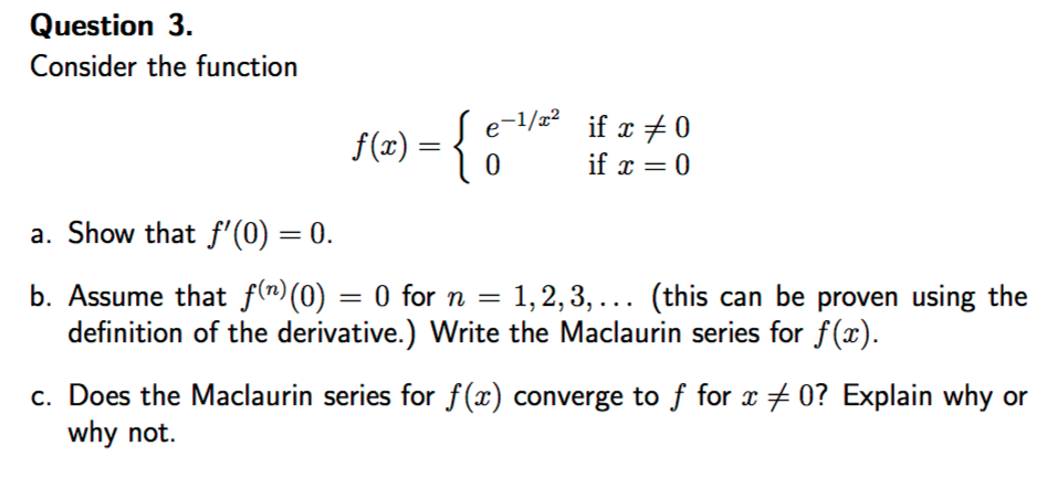 Consider The Function F X E 1 X 2 If X 0 0 If Chegg Com