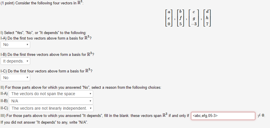 Solved Consider The Following Four Vectors In R 3 A E 0 Chegg Com