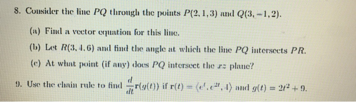 Solved Consider The Line Pq Through The Points P 2 1 3 Chegg Com