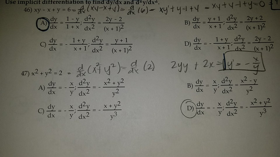 Solved Use Implicit Differentiation To Find Dyldx And D2y